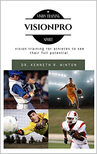 Vision Pro: Vision Training for Athletes to See Their Full Potential (English Edition)