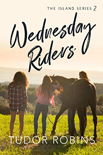 Wednesday Riders (Island Series Book 2) (English Edition)