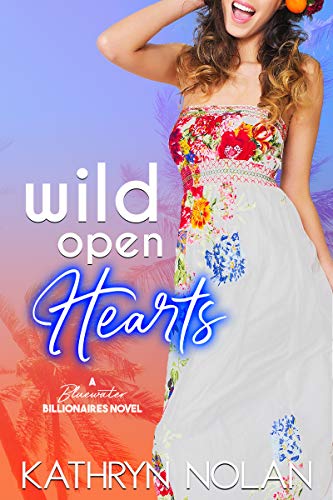 Wild Open Hearts: A Bluewater Billionaires Romantic Comedy (English Edition)