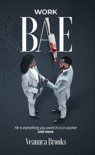 Work Bae: He is everything you want in a co-worker and more. (English Edition)