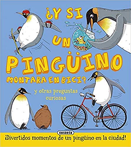 ¿y Si Un Pingüino Montara En Bici