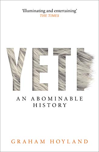Yeti: An Abominable History (English Edition)