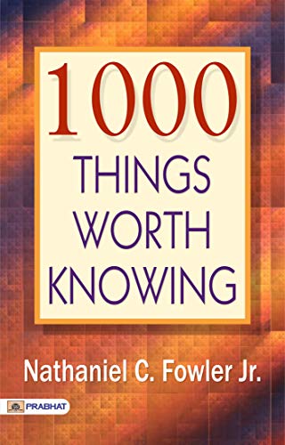1000 Things Worth Knowing (English Edition)