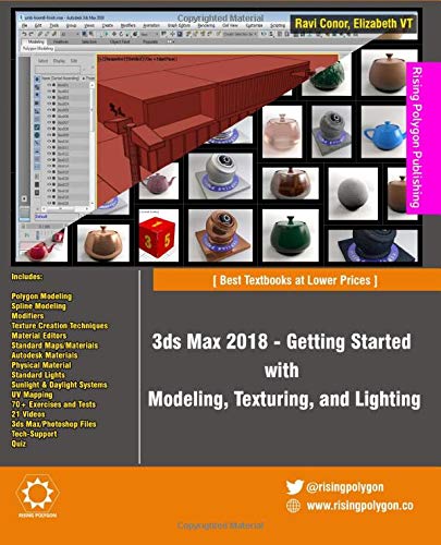 3ds Max 2018 - Getting Started with Modeling, Texturing, and Lighting