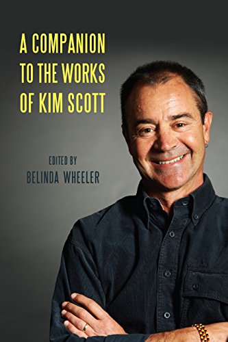A Companion to the Works of Kim Scott (Camden House Companions) (English Edition)