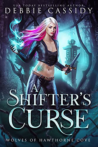 A Shifter's Curse (Wolves of Hawthorne Cove Book 4) (English Edition)