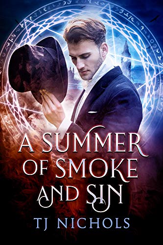 A Summer of Smoke and Sin (English Edition)