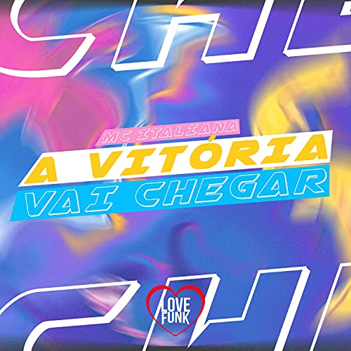 A Vitoria Vai Chegar