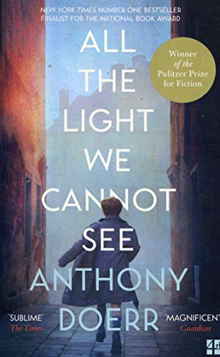 All The Light We Cannot See: The Breathtaking World Wide Bestseller (Fourth Estate)