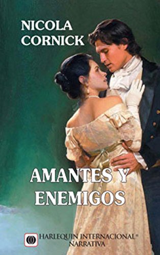 Amantes y enemigos (Harlequin Internacional)