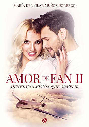 Amor de Fan II: Tienes una misión que cumplir