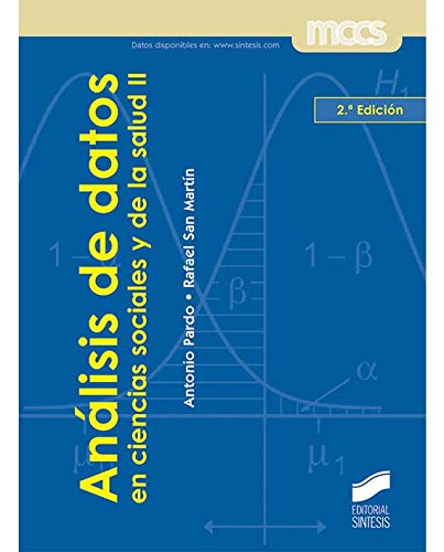 Análisis de datos en ciencias sociales y de la salud II: 3 (Síntesis psicología. Metodología de las ciencias del comportamiento)