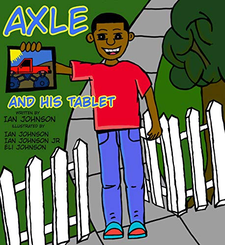 Axle and his tablet (English Edition)