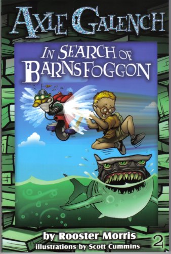 Axle Galench in Search of Barnsfoggon (English Edition)