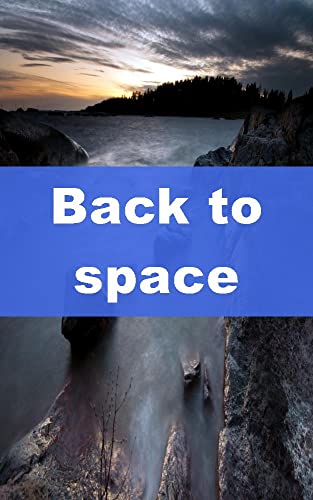 Back to space (English Edition)