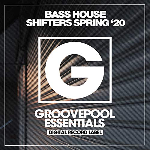 Bass House Shifters (Spring '20)