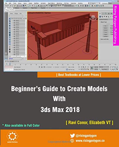 Beginner's Guide to Create Models With 3ds Max 2018