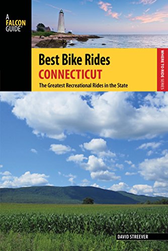 Best Bike Rides Connecticut: The Greatest Recreational Rides in the State (Best Bike Rides Series) (English Edition)