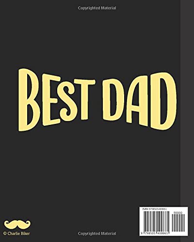 Best Dad in the World: Father's Day Gifts From Daughter, Son - Fun Birthday Presents - Lined Notebook with Bonus Password Tracker - 8"x10" Journal