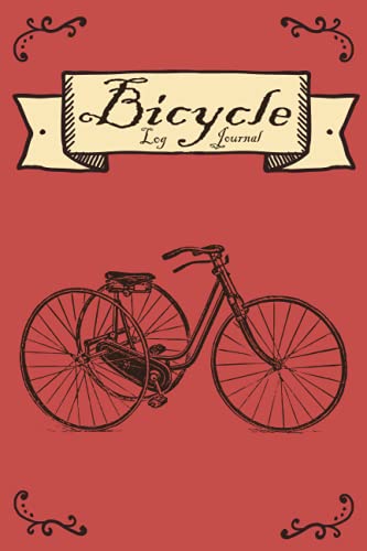 Bicycle Log Journal: Vintage Bicycle Rides Log Book 6”x9”120 pags