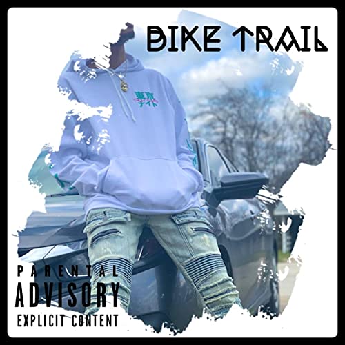 Bike Trail [Explicit]
