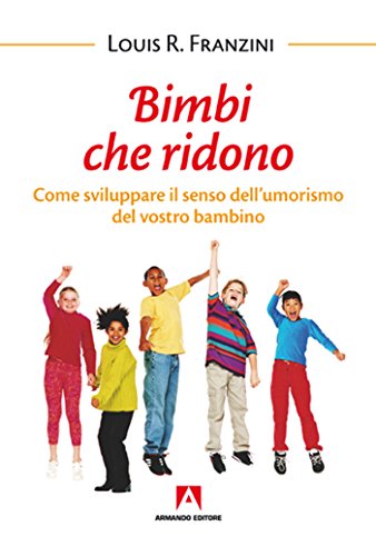 Bimbi che ridono (Italian Edition)