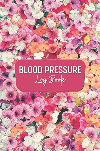 Blood Pressure Log Book: a Pulse Record Up to Monitor sugar with Time levels Spacious at AM/PM Home Track of BP Health Journal Book Clear and Simple ... Space for Heart Rate, Weight & Comment Notes