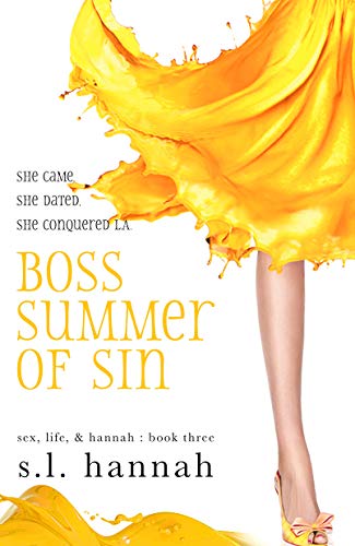 Boss Summer of Sin (Sex, Life, and Hannah Book 3) (English Edition)