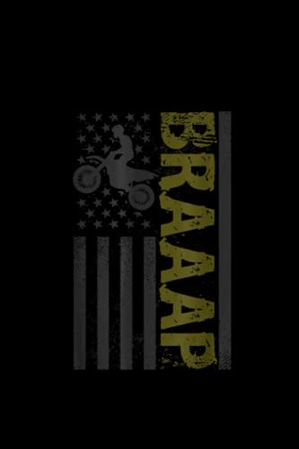 Braaap American Flag Dirt Bike Rider Offroad Motocross Notebook 6x9,Journal 114 Lined pages,Diary for Women and Girl