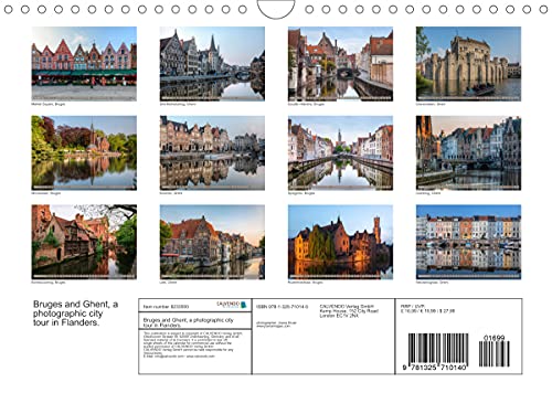 Bruges and Ghent, a photographic city tour in Flanders. (Wall Calendar 2022 DIN A4 Landscape): This photo calendar shows the medieval majesty and rich ... and Bruges (Monthly calendar, 14 pages )