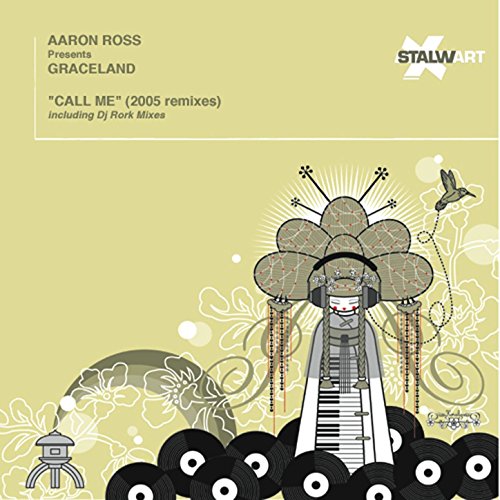 Call Me (Aaron Ross Presents Graceland) [Dj Rork & Aaron Ross Remixes]