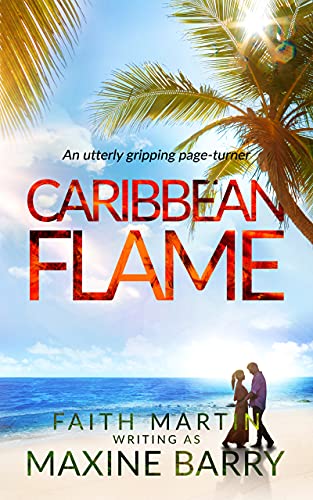 CARIBBEAN FLAME an utterly gripping page-turner (Great Reads Book 13) (English Edition)