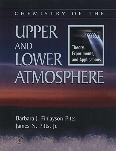 Chemistry of the Upper and Lower Atmosphere: Theory, Experiments, and Applications (English Edition)