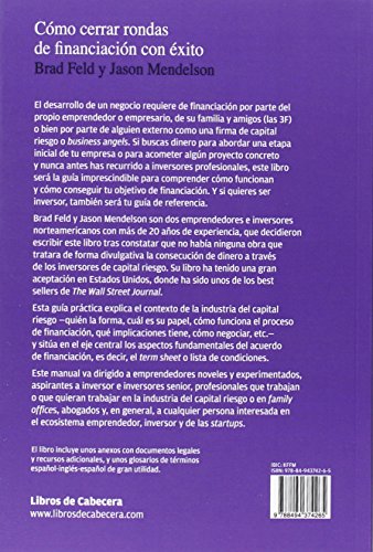 Cómo Cerrar Rondas De Financiación Con Éxito: Una guía práctica para operaciones de capital riesgo (Temáticos)