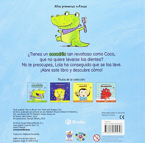 Cómo enseñar a tu cocodrilo a lavarse los dientes (Castellano - A Partir De 0 Años - Proyecto De 0 A 3 Años - Libros Para Desarrollar El Lenguaje)