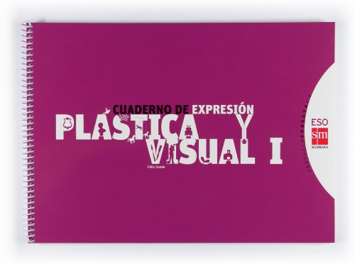 Cuaderno de expresión plástica y visual I. ESO. Conecta 2.0 - 9788467540833