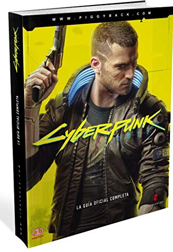 Cyberpunk 2077 La guía oficial completa