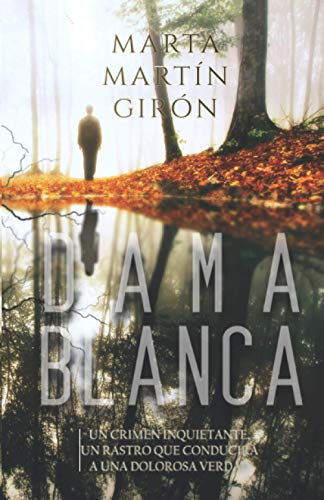 DAMA BLANCA: La novela negra que cuestionará los límites de lo prohibido (Inspector Yago Reyes)