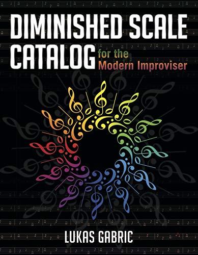 Diminished Scale Catalog: For the Modern Improviser (English Edition)