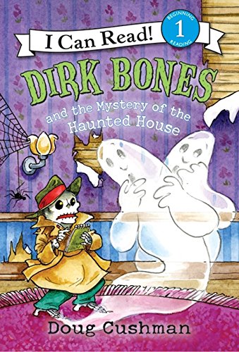 Dirk Bones and the Mystery of the Haunted House (I Can Read Level 1) (English Edition)