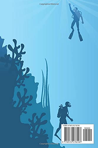 Diving Logbook: Scuba Diving Logbook for Beginner, Intermediate, and Experienced Divers - Dive Journal for Training, Certification and Recreation - Compact Size for Logging Over 110 Dives