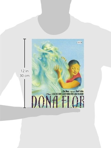 Dona Flor: A Tall Tale About a Giant Woman with a Great Big Heart