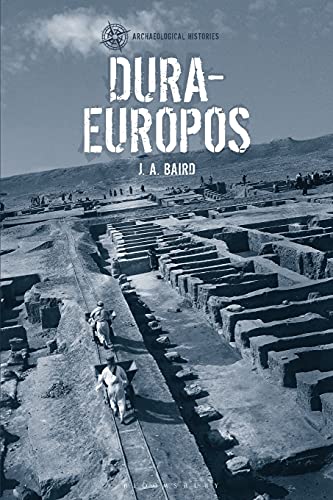 Dura-Europos (Archaeological Histories)