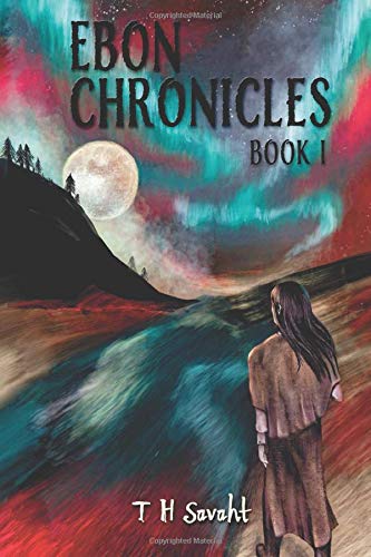 Ebon Chronicles: Book I