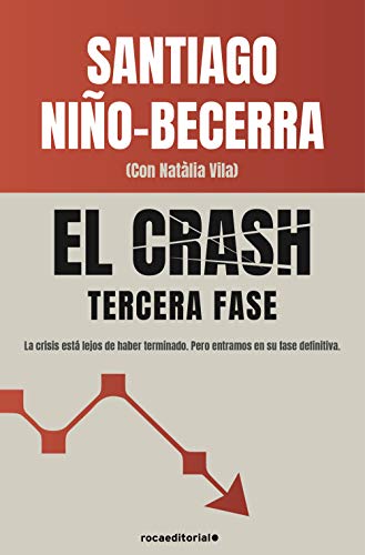 El crash. Tercera fase