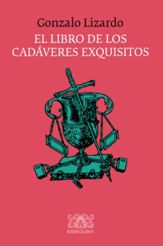 El libro de los cadáveres exquisitos