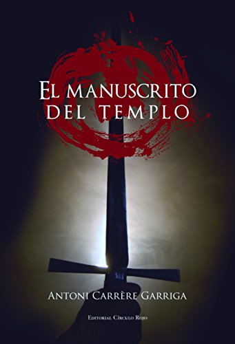 El manuscrito del templo (TEMPLARIOS nº 1)