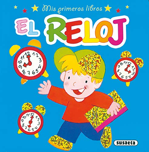 El reloj (Mis Primeros Libros)