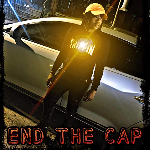 End the Cap [Explicit]