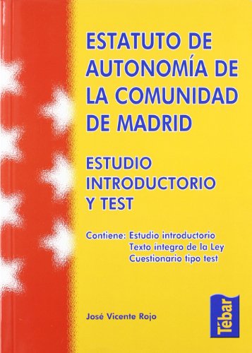 Estatuto de Autonomía de la Comunidad de Madrid. Estudio introductorio y test